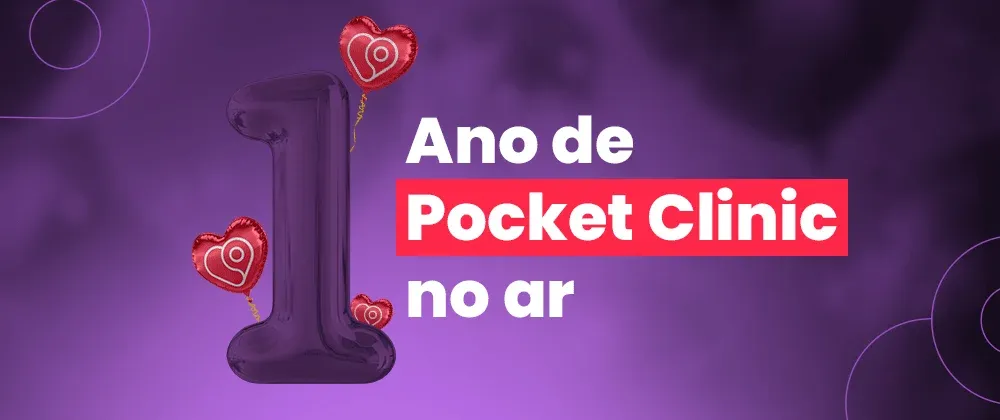 Um ano de Pocket Clinic